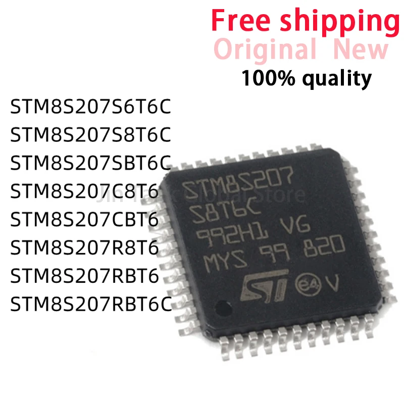 STM8S207S6T6C STM8S207S8T6C STM8S207SBT6C STM8S207C8T6 STM8S207CBT6 STM8S207R8T6 STM8S207RBT6 STM8S207RBT6C LQFP IC Chip Stock