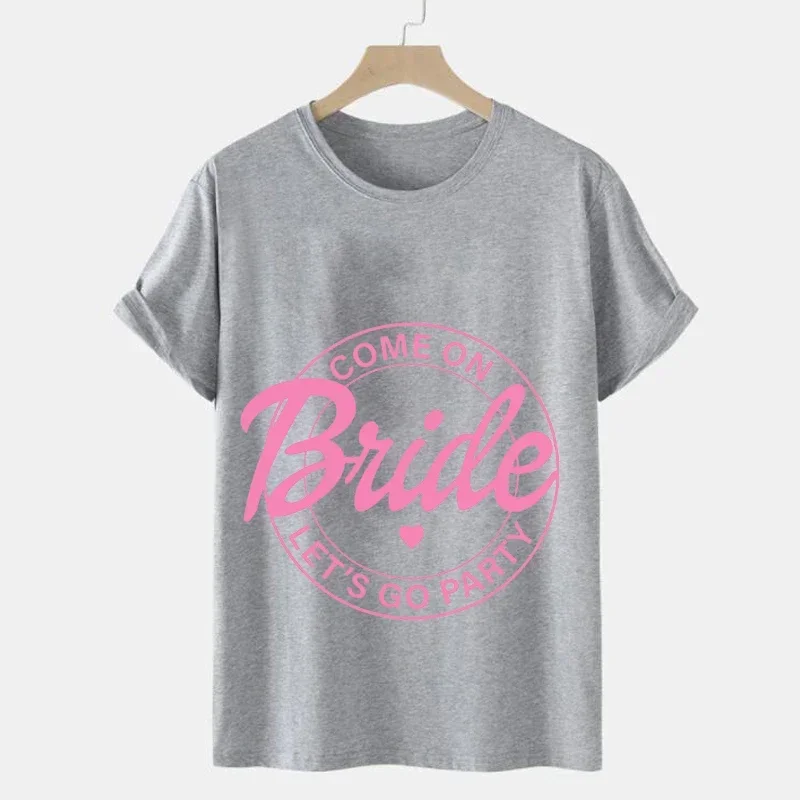 Vrijgezellenfeest Shirt Kom Op Bruid Laten We Gaan Feest Vrouwen T-Shirt Bruid En Crew Tees Bruidsmeisje Bruids Feest T-Shirt Voor Vrouwen