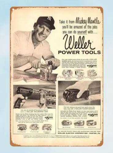 1958 Weller Power Tools Advertisement Mickey Mantle tin sign home kitchen wall