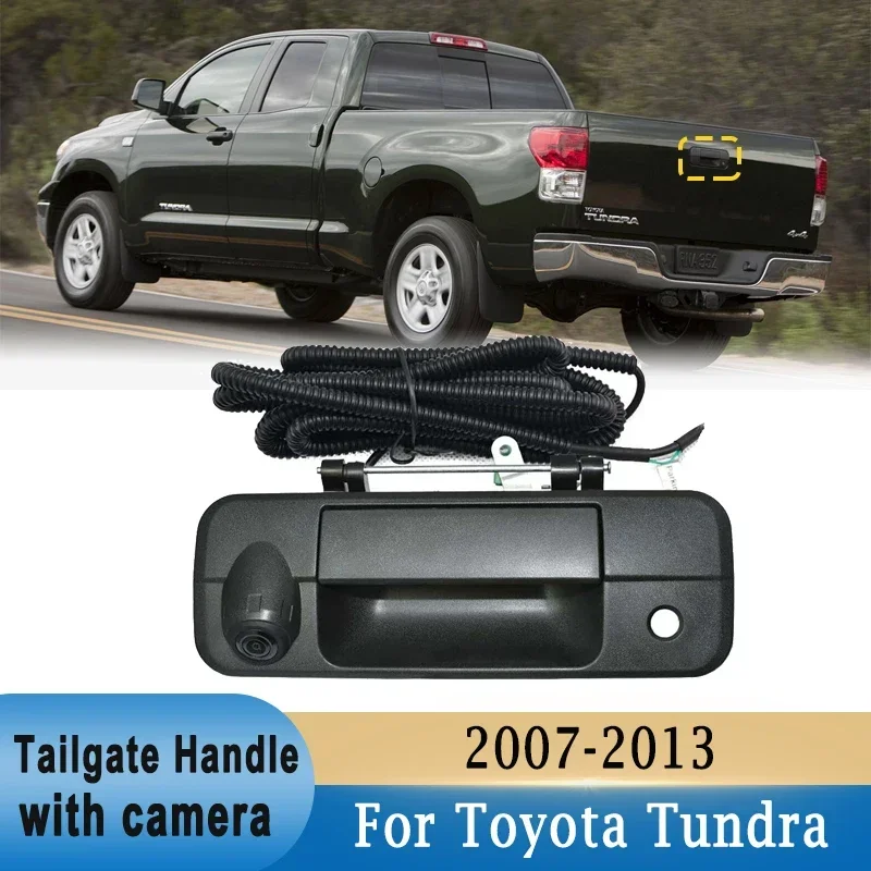 Car Rearview Parking Camera Image Reverse Rear Tailgate Handle Backup Camera for Toyota Tundra 2007-2013 Parking Assistance