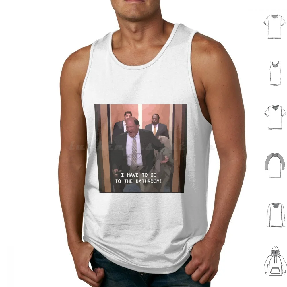 I Have To Go To The Bathroom-Vectorized Tank Tops Vest Sleeveless Office Kevin Malone Stanley Jim Halpert Jimothy Bathroom