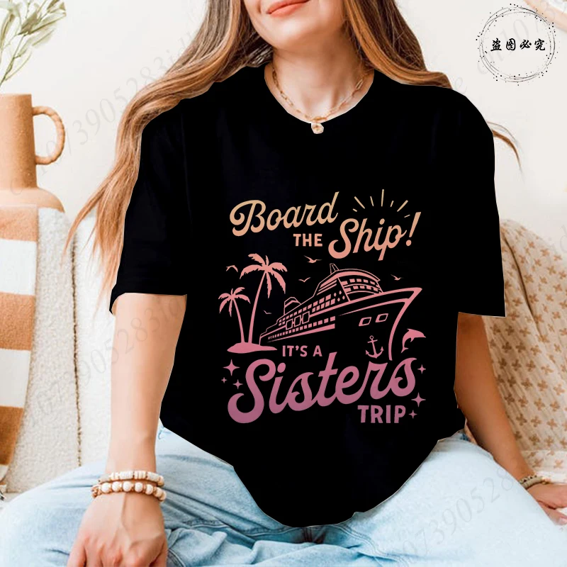 Sisters Trip Board The Ship T-Shirts für Damen Kreuzfahrtschiff-Grafik-Tops Kurzarm 2026 Lässige Urlaubs-BFF-Reise-T-Shirts