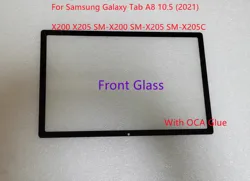 New For Samsung Galaxy Tab A8 10.5 (2021) X200 X205 SM-X200 SM-X205 SM-X205C Touch Screen Front Glass Panel Lens With OCA Glue