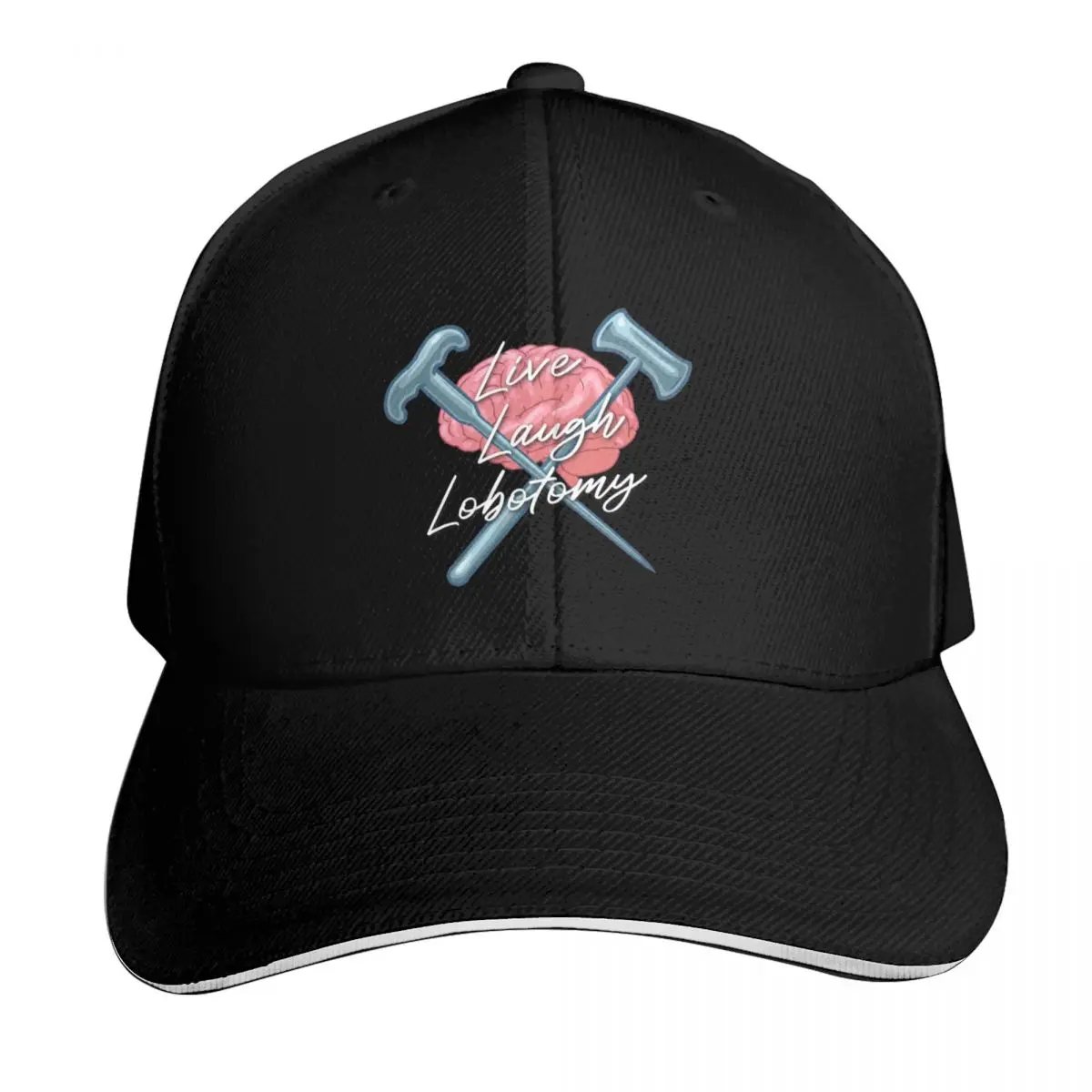 Live, Laugh, Lobotomy Baseball Cap Lightweight Packable Gift for Him Her Casual Daily Wear
