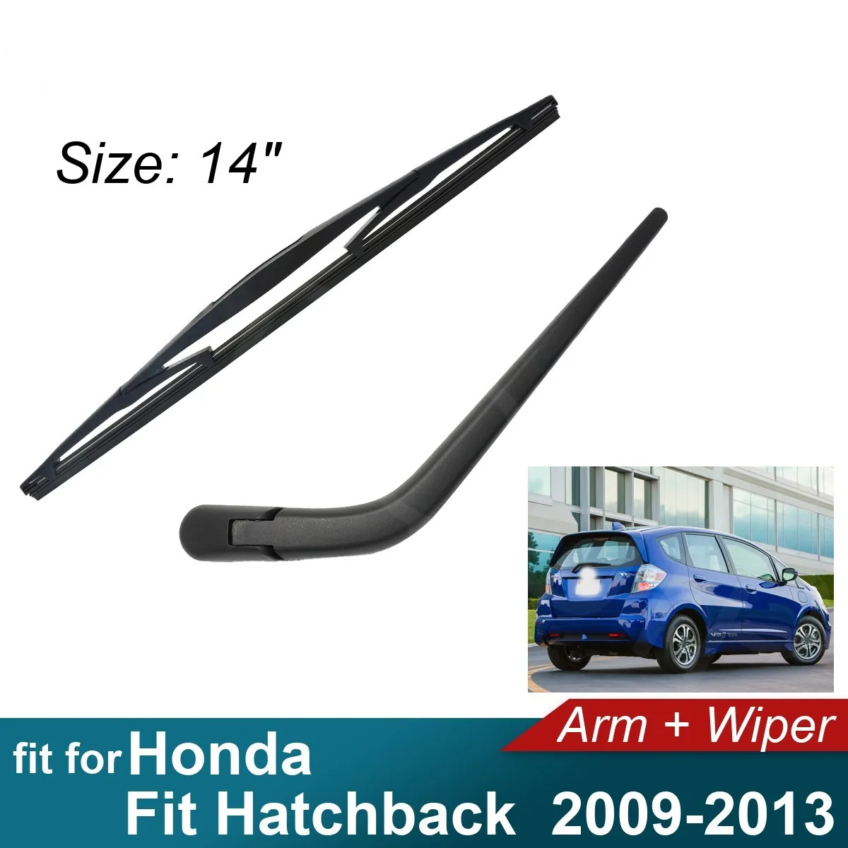 

Car Rear Arm Wiper for Honda Fit Hatchback 2009-2013 Fit Tailgate Window Rain Brush Windshield Windscreen 2010 2011 2012 2013