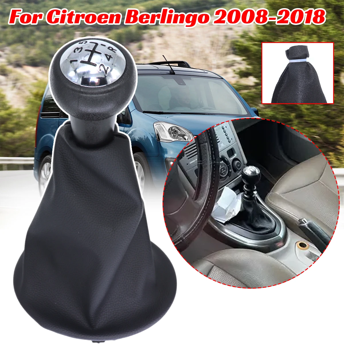 5 Speed Shift Knob Gear Stick & Gaiter Boot Collar Cover For Citroen Berlingo 2008 2010 2012-2018 Peugeot Partner 7591T1 2403AJ