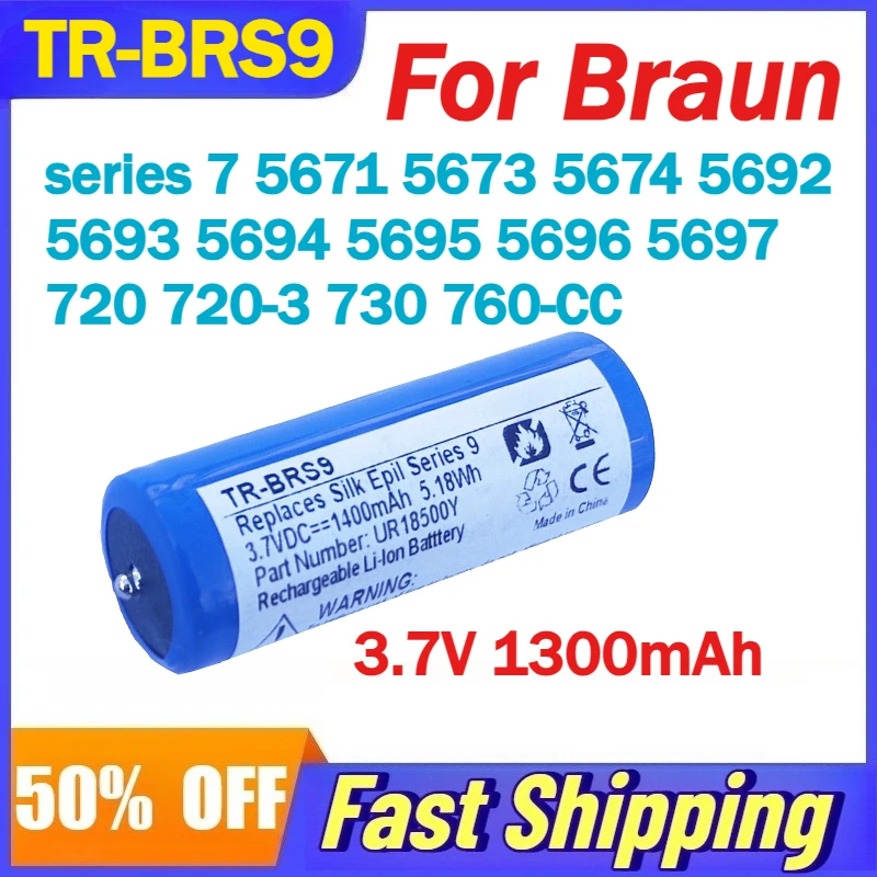 

3.7V 1300mAh TR-BRS9 Shaver Battery for Braun Series 7 5671 5673 5674 5692 5693 5694 5695 5696 5697 720 720-3 730 760-CC