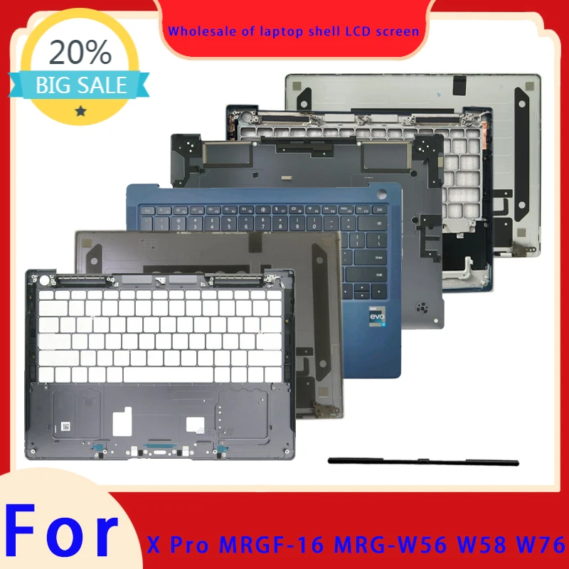 suitable for X Pro MRGF-16 MRG-W56 W58 W76  2022 laptop brain LCD screen back shell, palm support bottom shell, hinge cover