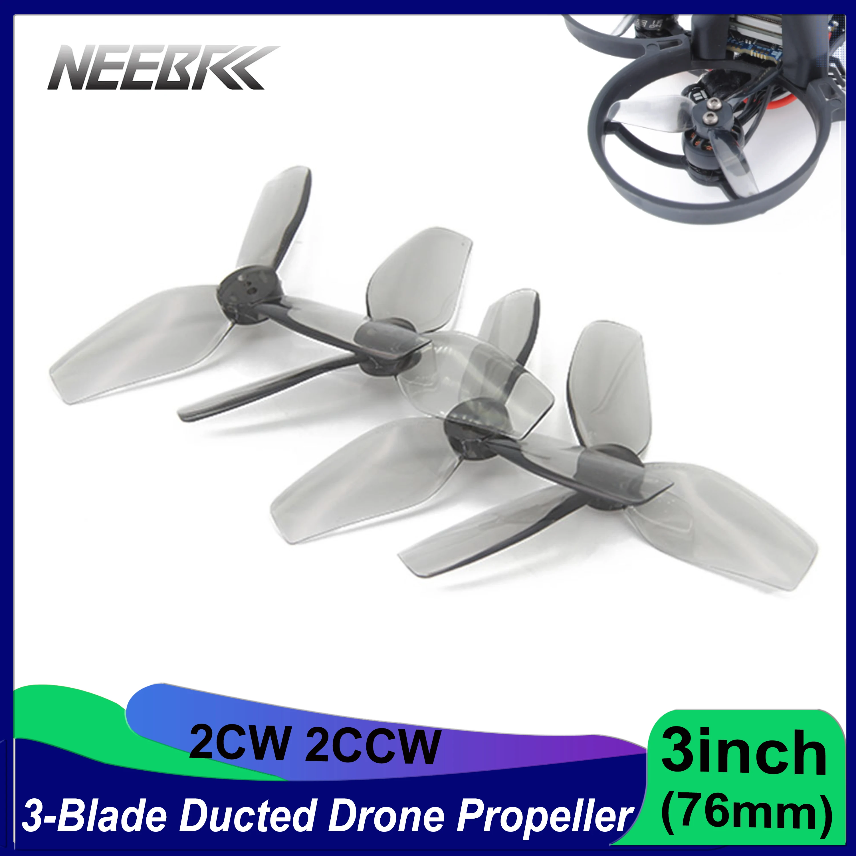 

NEEBRC 3inch 76mm 3-Blade 2CW 2CCW PC Ducted Drone Propeller for FPV Racing Drone Freestyle Long Range CineLog30 Cinebot30