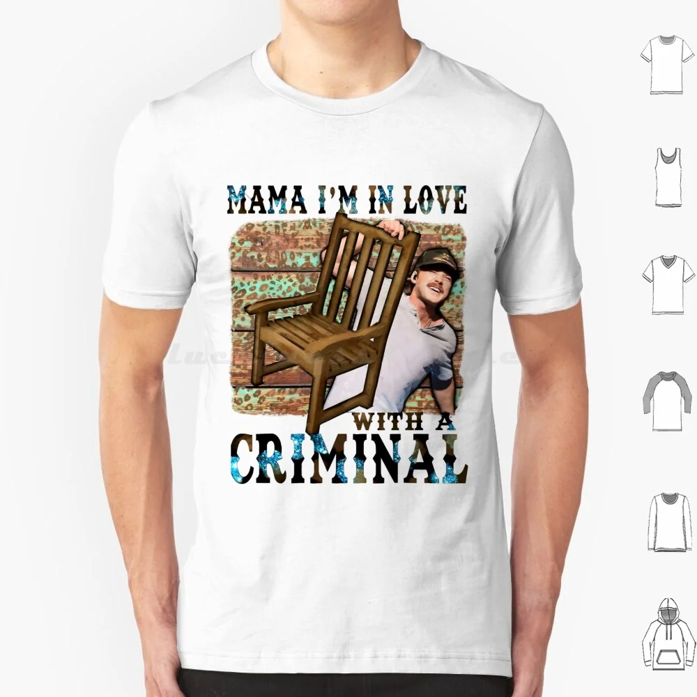 Original Mama I’m In Love With A Criminal Morgan Png Mugshot T Shirt 6xl Cotton Cool Tee Country Music Music Hardy Morgan