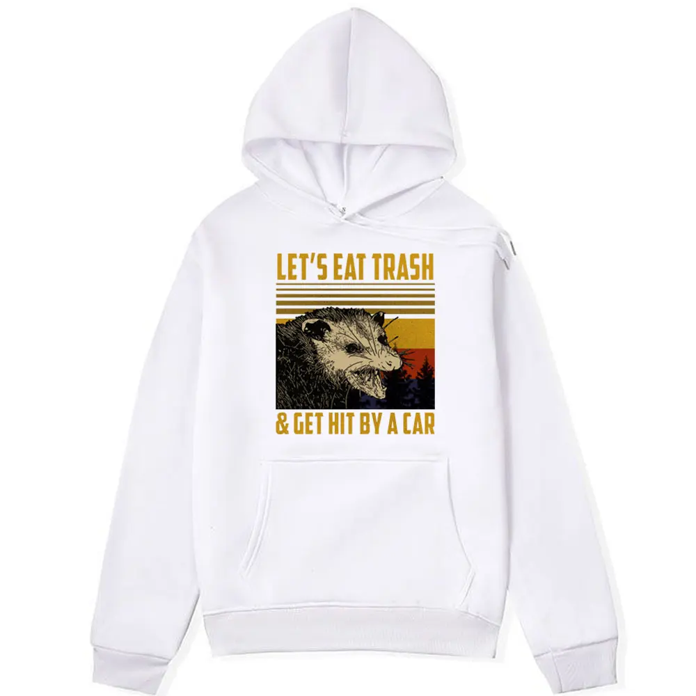 Funny Let's Eat Trash and Get Hit By A Car Vintage Opossum Graphic Hoodie Men Women's Raccoon Cartoon Sweatshirts Fleece Hoodies