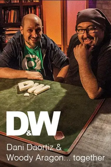 D&W by Dani DaOrtiz & Woody Aragon Magic tricks