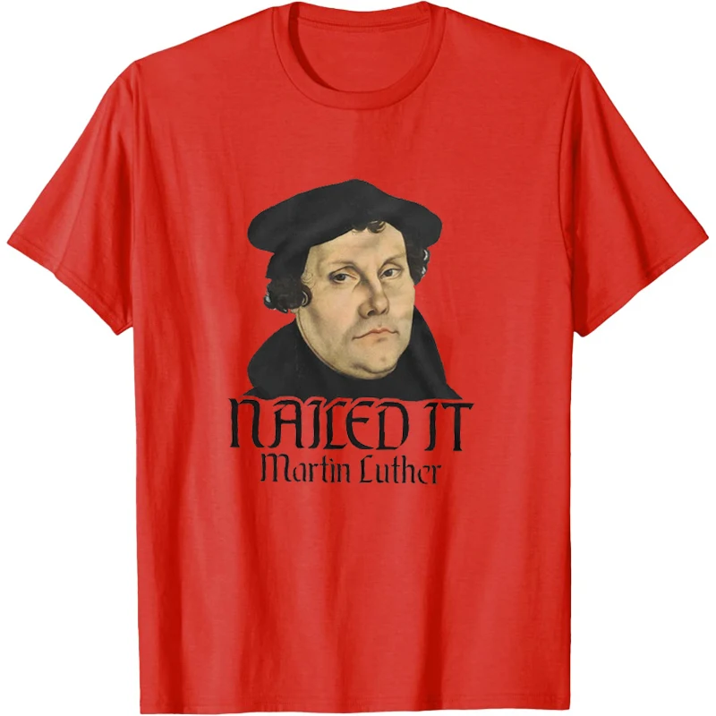 تي شيرت مارتن لوثر للرجال مسمرها احتجاج المسيحيين الإصلاح يوم لوثران تي شيرت مارتن لوثر قميص المرأة تيز