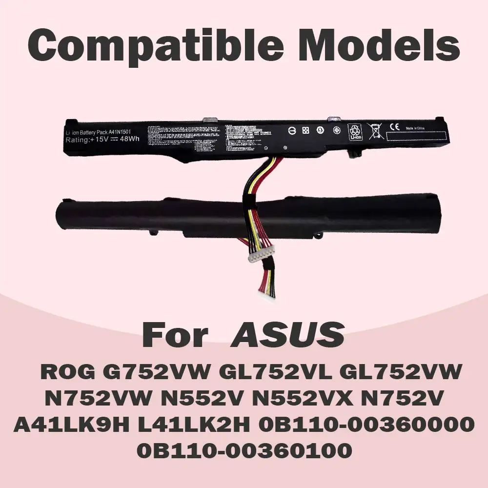 A41N1501 Battery Replacement For ASUS ROG G752VW GL752VL GL752VW N752VW N552V N552VX N752V Series A41LK9H L41LK2H 48Wh