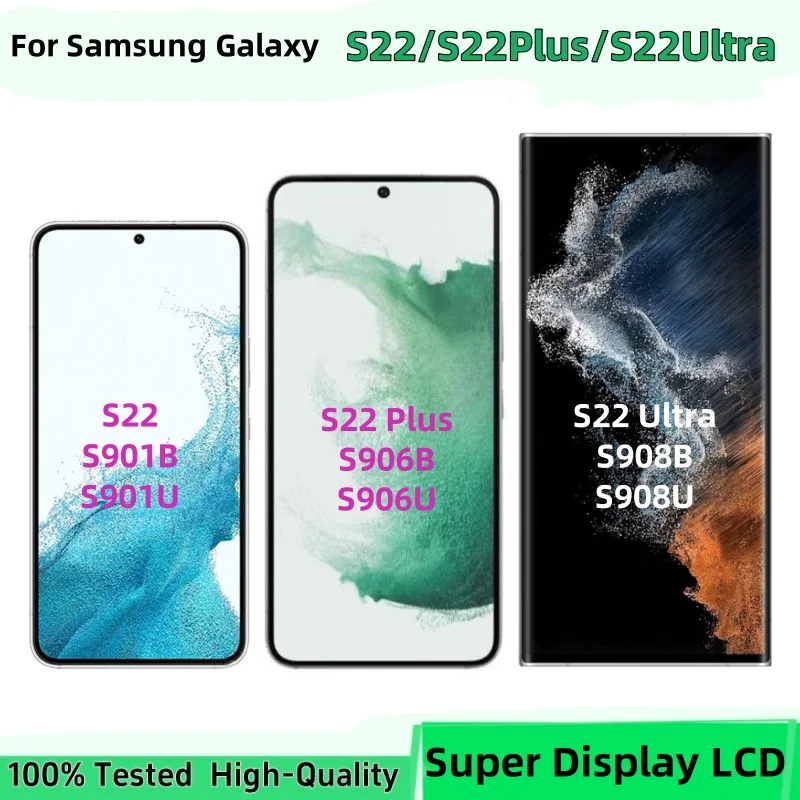 AMOLED Display For Samsung Galaxy 5G S22 S901 S22 Ultra S908 S22 Plus S906 Touch Screen LCD wiht frame Digitizer Replacement