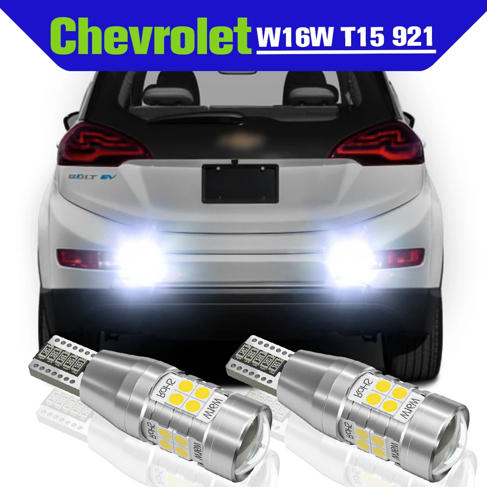 

Reverse Light Accessories 2x LED W16W T15 921 Backup Lamp For Chevrolet Bolt Camaro Captiva Cruze Epica Malibu 2012-2015