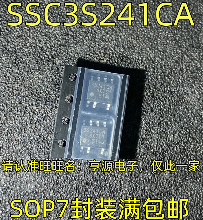 

5PCS/LOT SSC3S241CA 3S241CA Screen 3S241CA SOP7 Pin patch Imported hot sale power management IC