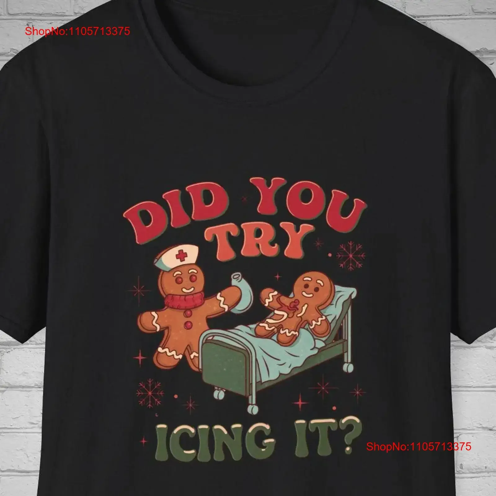 Did You Try Icing It T Shirt School Nurse Christmas tee Emergency PICU Icu Holiday Medical Healthcare vintage Washed graphic