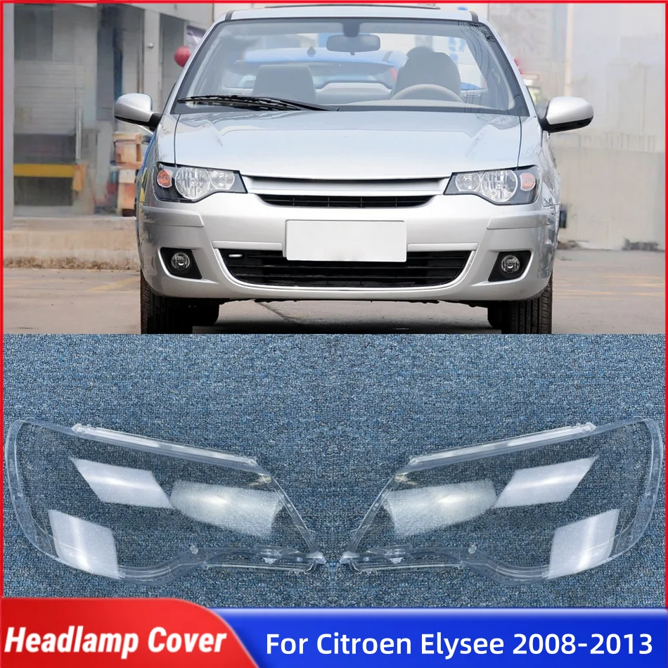 

For Citroen Elysee 2008 2009 2010 2011 2012 2013 Car Front Headlight Lens Cover Lampshades Lamp Shell Headlights Lamp Glass