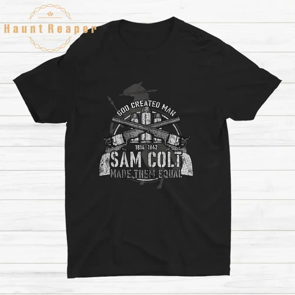 

Haunt Reaper Men T Shirt God Created Man Sam Colt Made Them Equal Shirt Print Tee Male Oversized T-Shirt