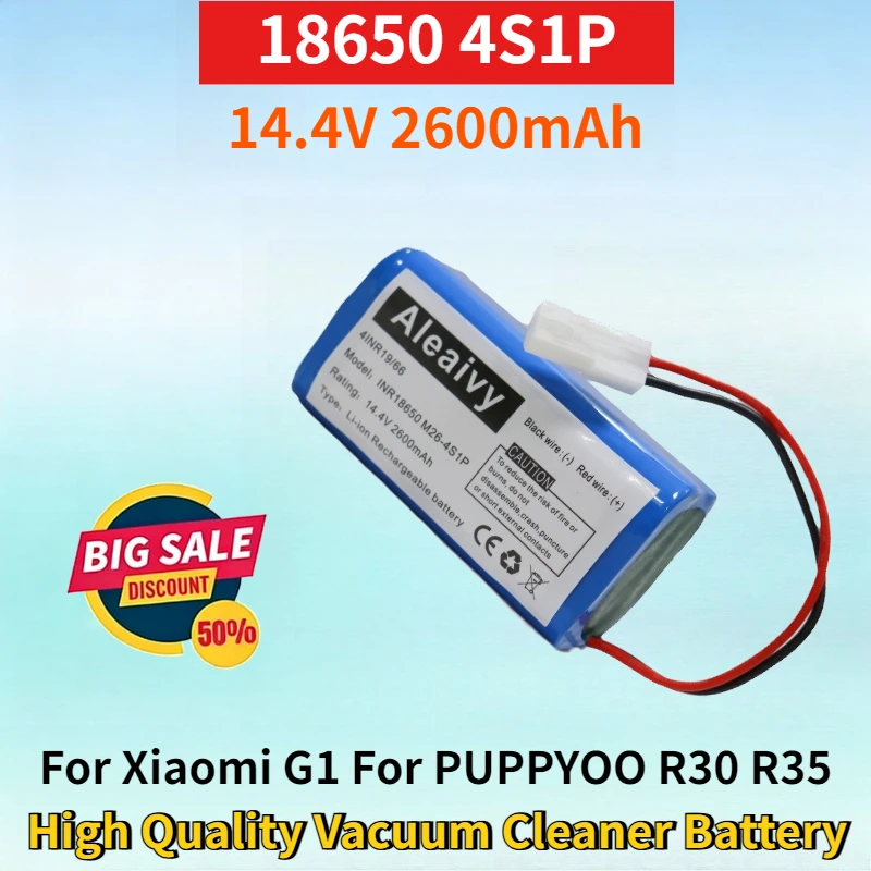 

18650 4S1P 14.4V 2600mAh Rechargeable Lithium-ion Battery for Xiaomi G1 for PUPPYOO R30 R35 High Quality Vacuum Cleaner Battery