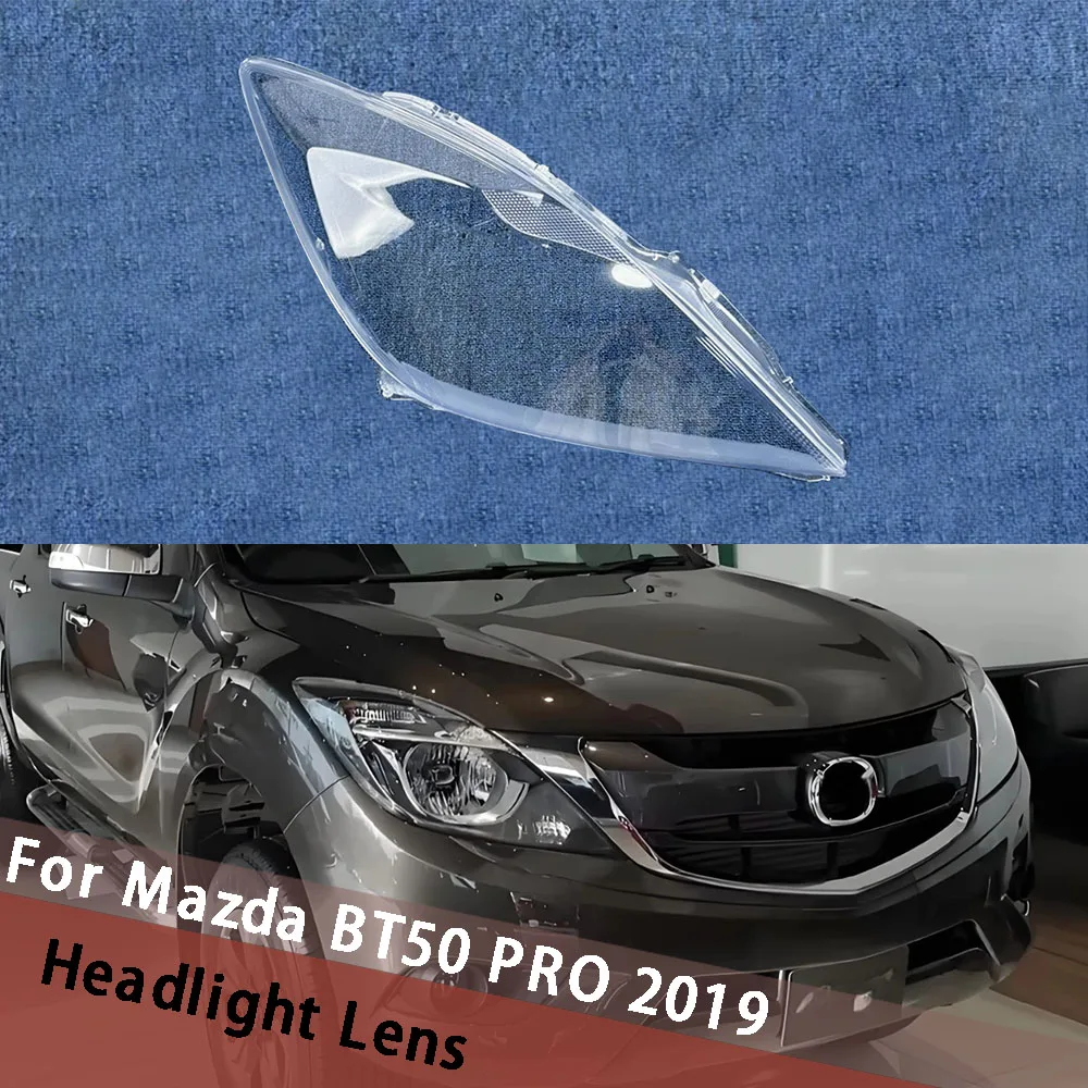 

For Mazda BT50 PRO 2019 Head Lamp Cover Headlamp Shell Transparent Lampshade Lampcover Housing Headlight Shade Lens Plexiglass