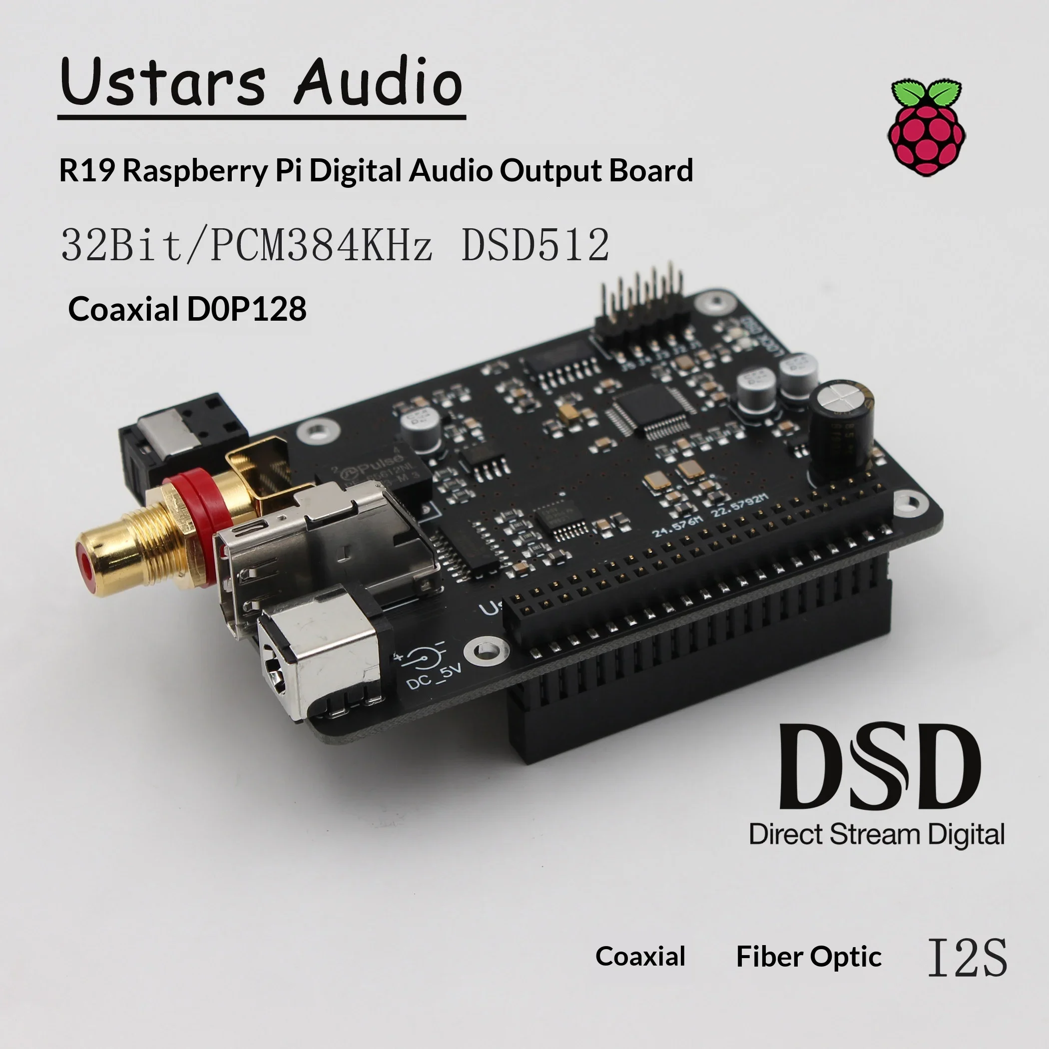 Ustars Audio R19 Digital Audio Board 32Bit PCM384KHz DSD512 Coaxial DOP128 For Raspberry Pi