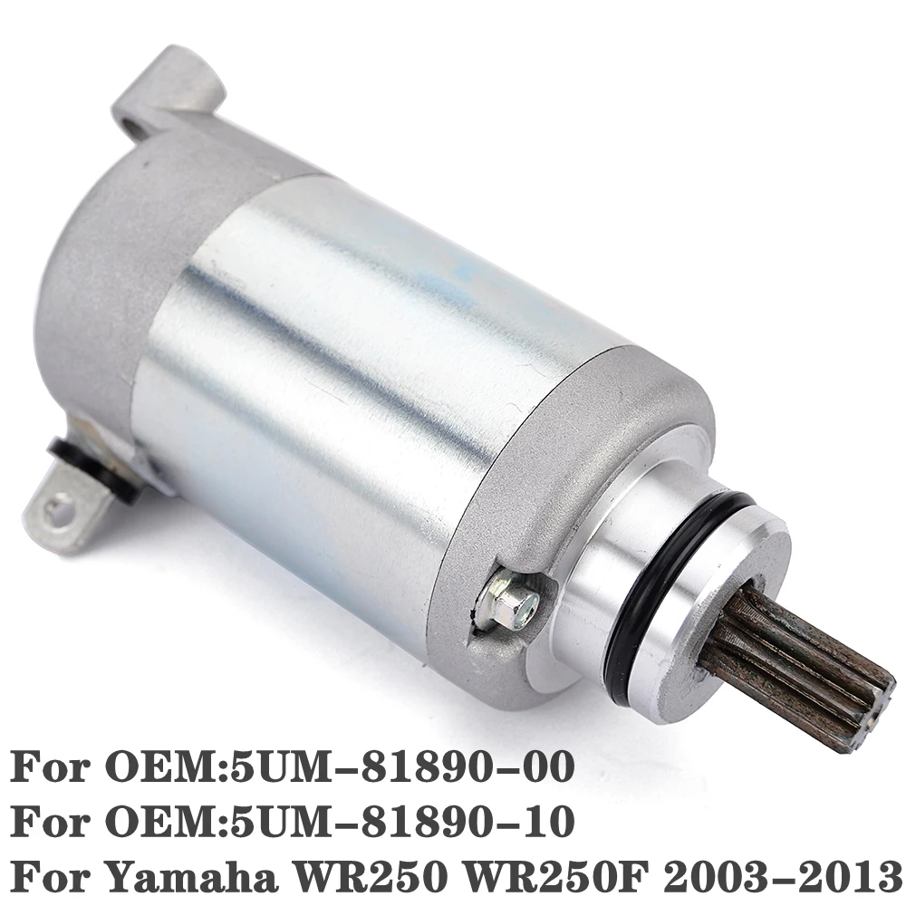 

Starter Motor For Yamaha WR250 WR250F WR 250F 250 2003-2013 WR250FR WR250FS WR250FT WR250FV WR250FW WR250FX WR250FA 5UM-81890-00