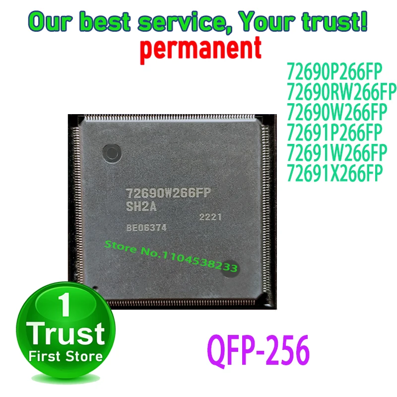 1PCS/LOT 72690P266FP 72690RW266FP 72690W266FP 72691P266FP 72691W266FP 72691X266FP QFP256 NEW and Original in Stock