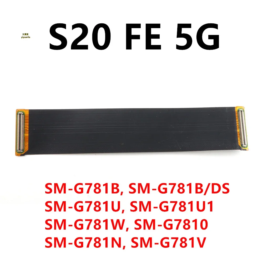 For Samsung Galaxy S20 FE 5G 4G SM-G781B G780F Motherboard Main Board Connector LCD Display USB Flex Cable