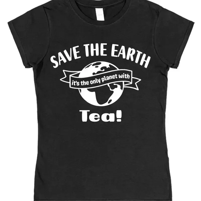 Tea T Shirt Save The Earth Slogan British Cuppa Lover Cup Of Time Idea