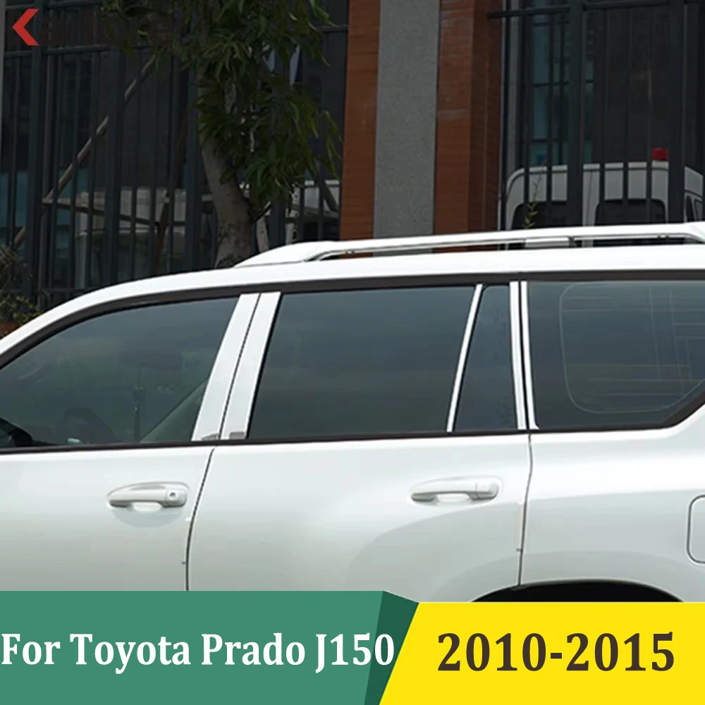 

For Toyota Prado J150 2010 2011 2012 2013 2014 2015 Window B Pillars Molding Trim Car Stickers Exterior Accessories