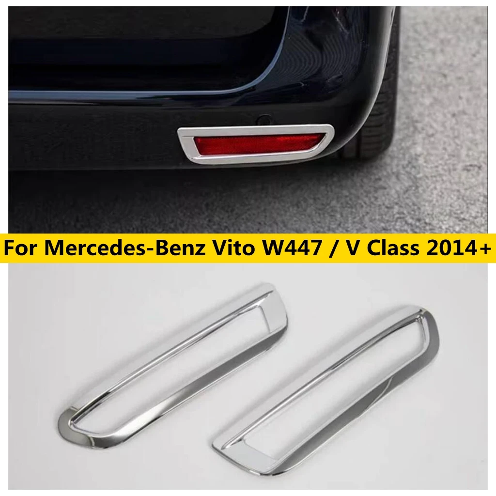 

ABS Chrome Rear Reflector Fog Light Lamp Cover Trim Bezel Frame Car Styling For Mercedes-Benz Vito W447 / V Class 2014 - 2024