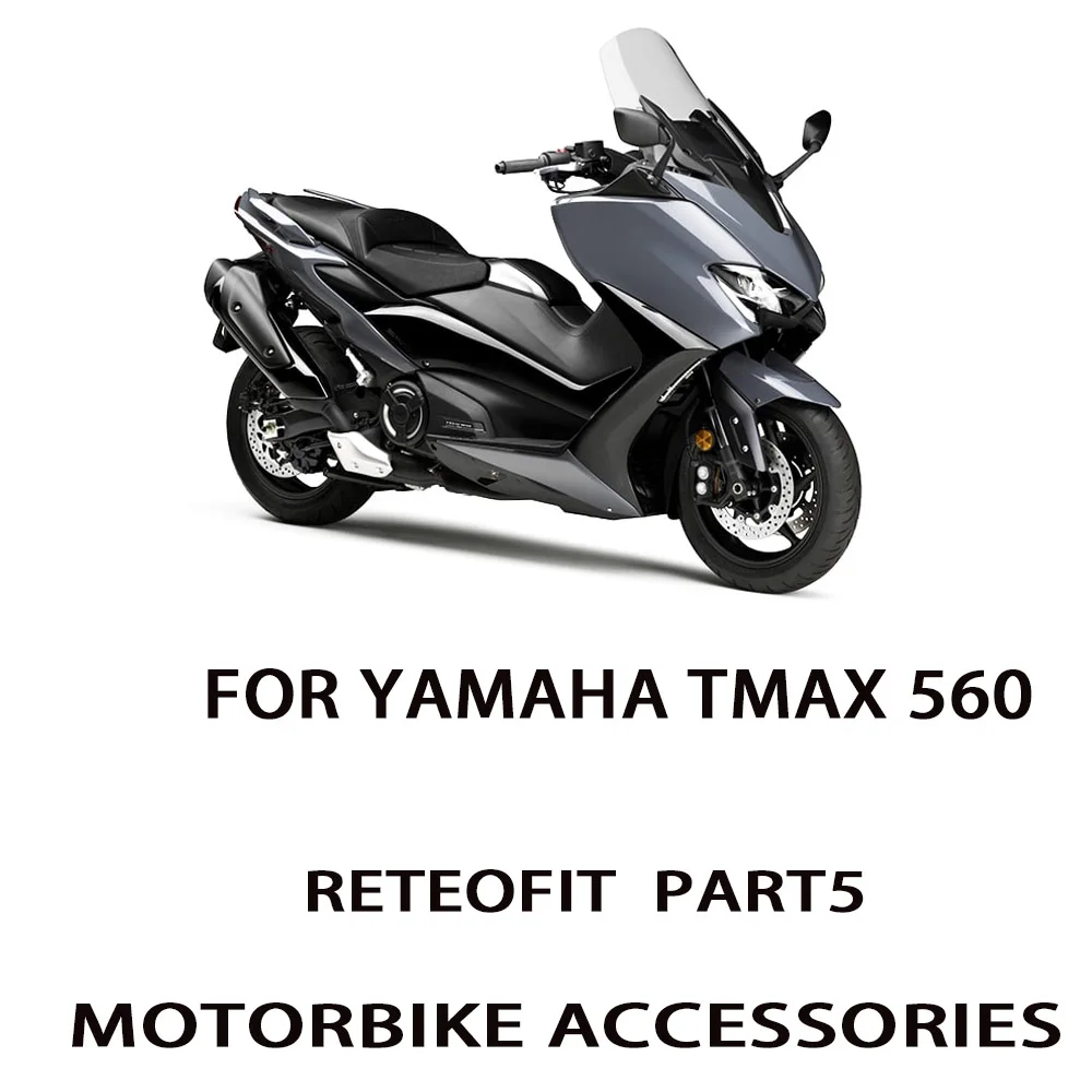 

T-MAX560 Retrofit Parts for Yamaha TMAX 560 Accessories Wing Mirrors Motorcycle Footrests Navigation Bracket Sticker Kit TMAX56