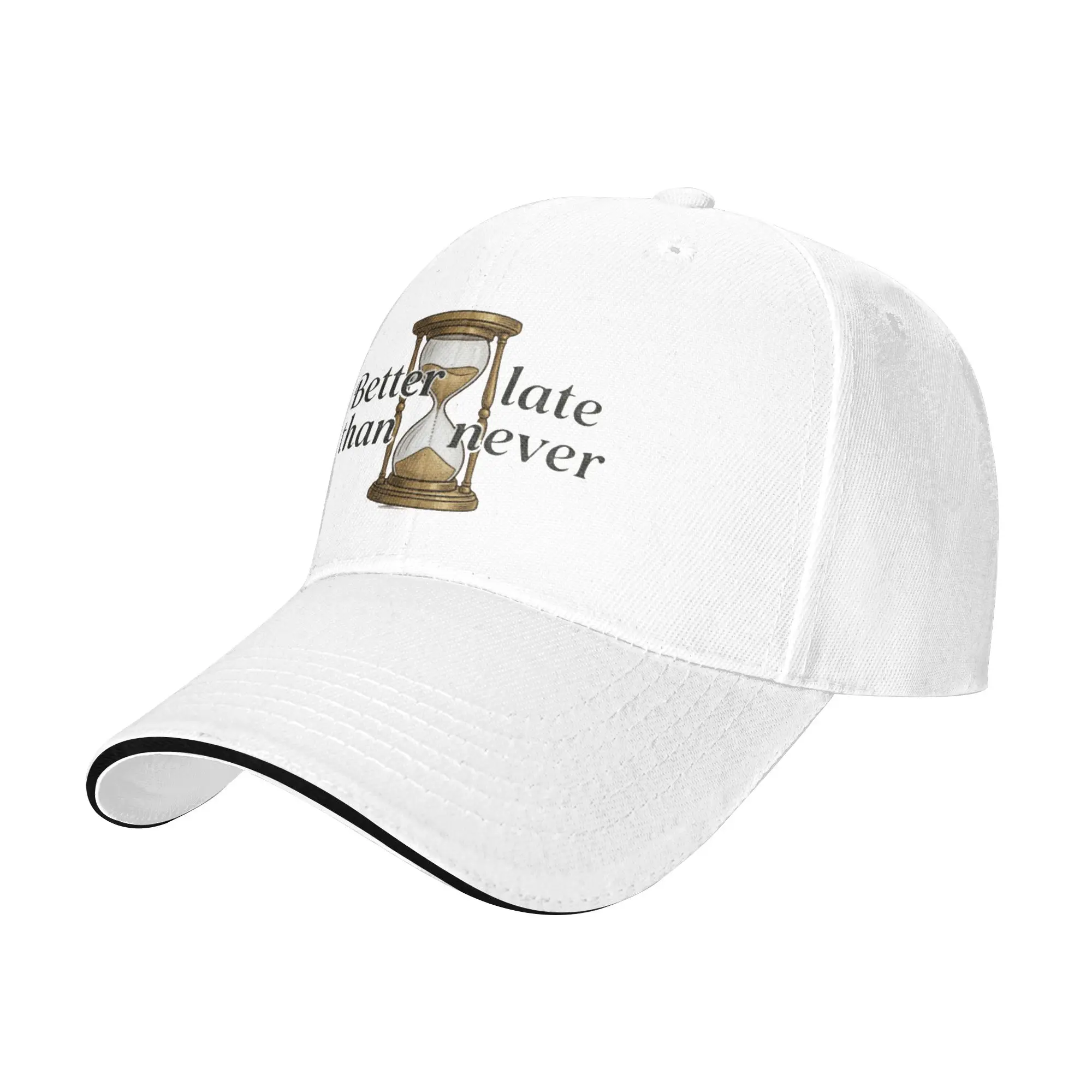 Better late than never Gift For Children Men Women A Baseball Cap Hat