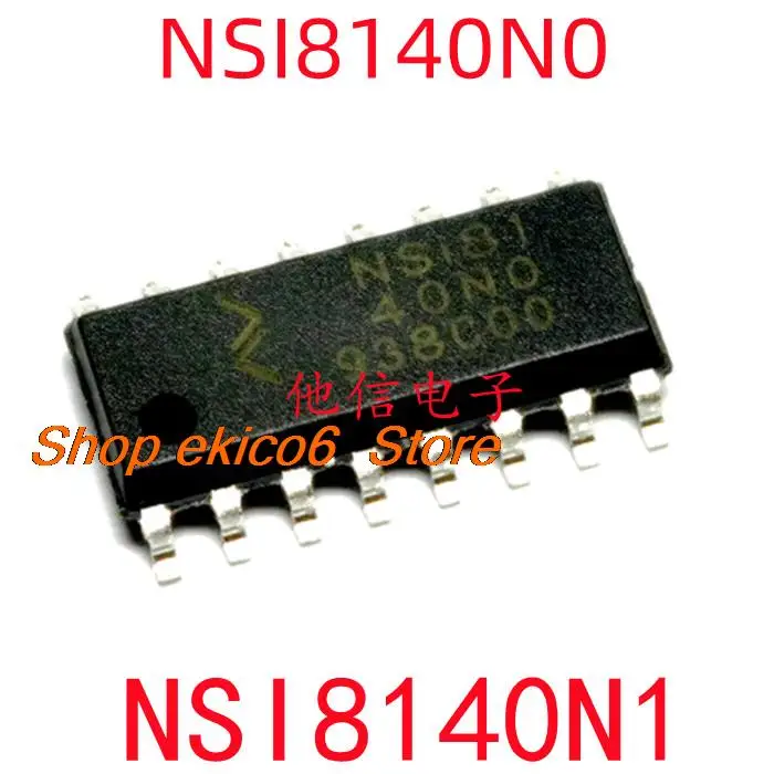 

5pieces Original stock NSI8140N1 NSI8140N0 SOP16