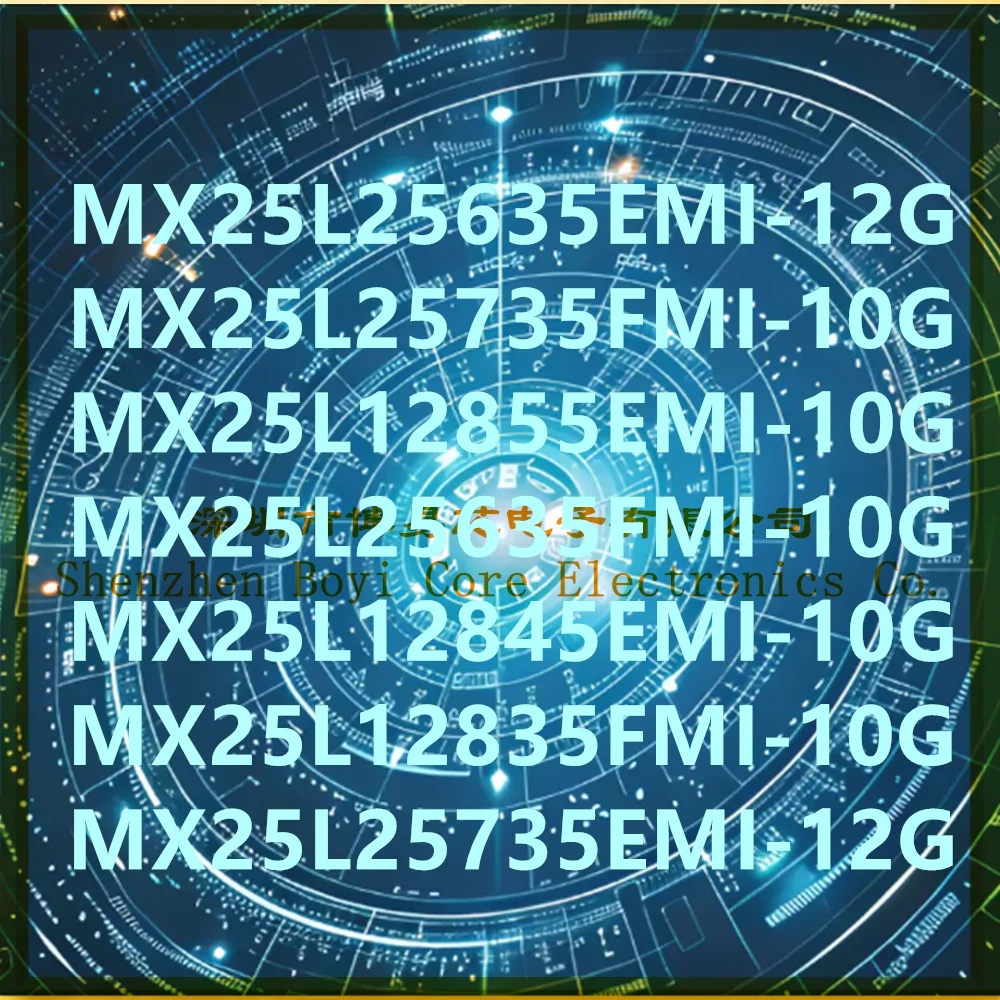 

MX25L12835FMI-10G MX25L12845EMI-10G MX25L12855EMI-10G 25635FMI-10G 25635EMI-12G 25735EMI-12G 25735FMI-10G PC shell