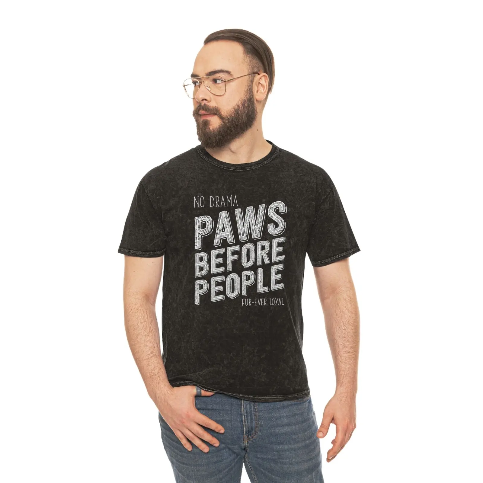 Paws Before People: No Drama Furever Loyal, Unisex Mineral Wash Cotton T-Shirt