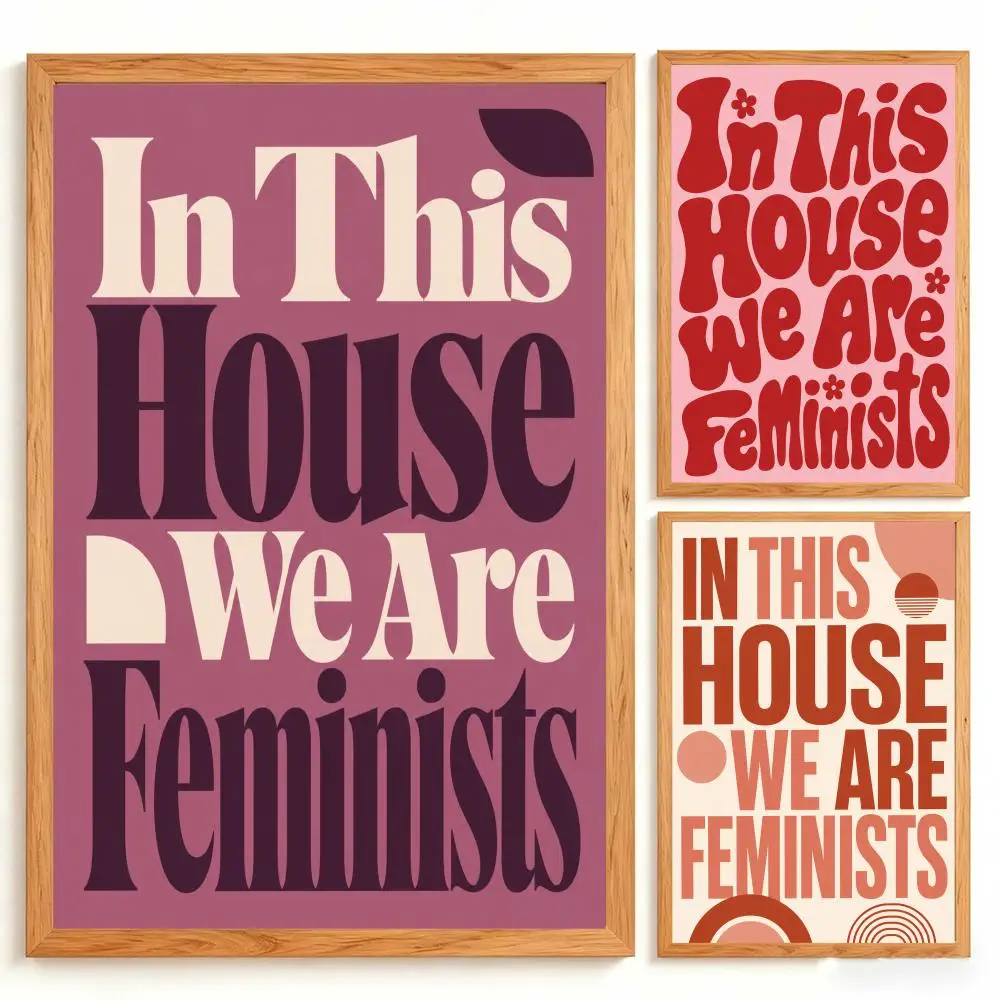 Art Feminists In This House Print Poster Wall Art Poster Prints Home Wall Decor Gift for Living Room, Bedroom Bar & Parlor