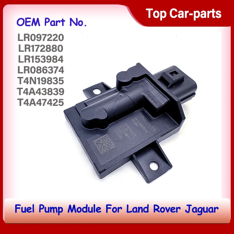 LR097220 LR172880 LR153984 LR086374 T4N19835 T4A43839 T4A47425 Fuel Pump Module For Land Rover Jaguar