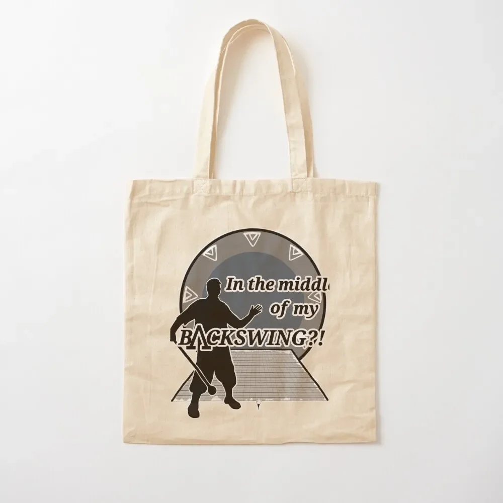 In the middle of my BACKSWING?! Tote Bag Canvas shopper bags Women's shopper Women's handbag