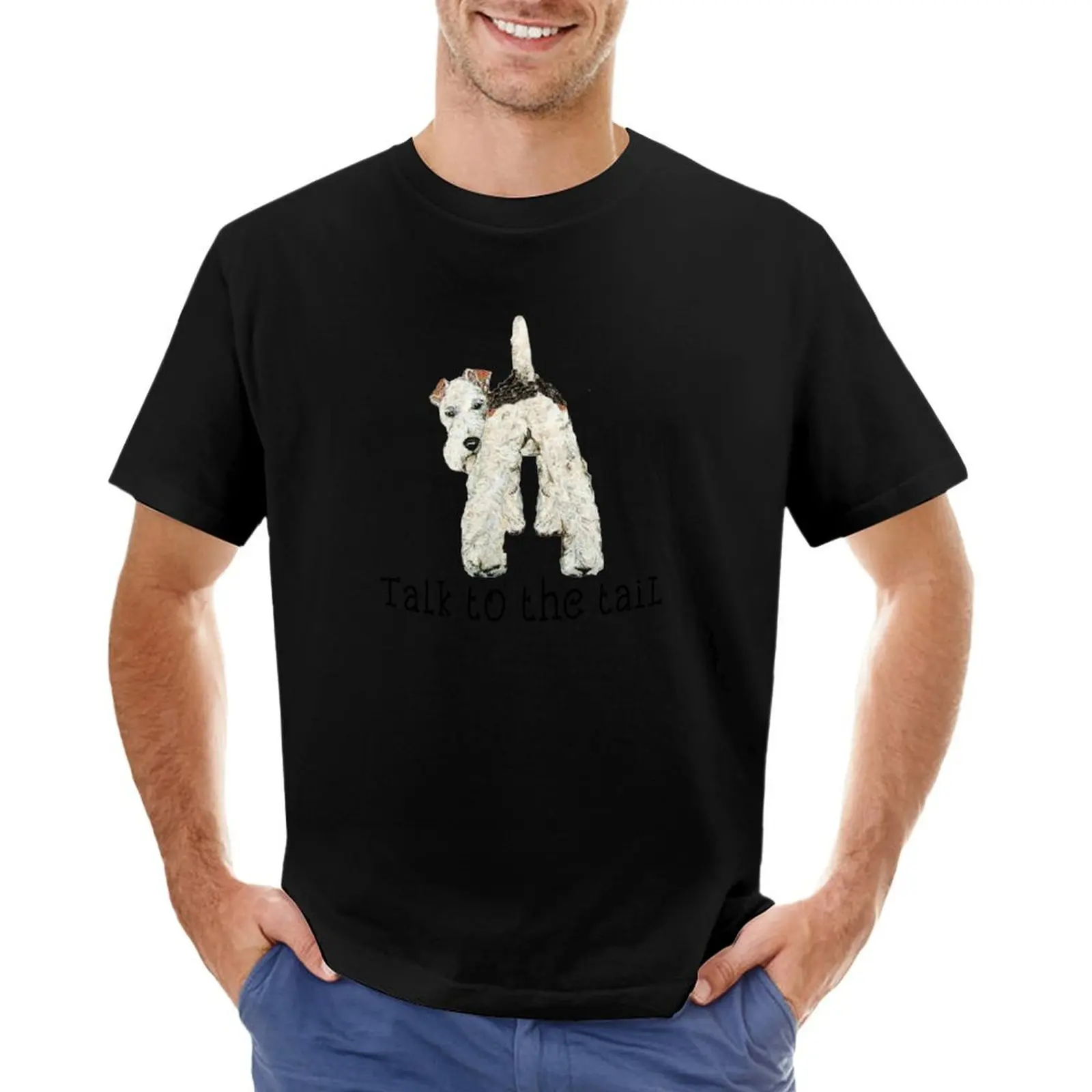 

Wire Fox Terrier Talk to the Tail T-Shirt blacks shirts graphic tee sublime graphics mens t shirt graphic