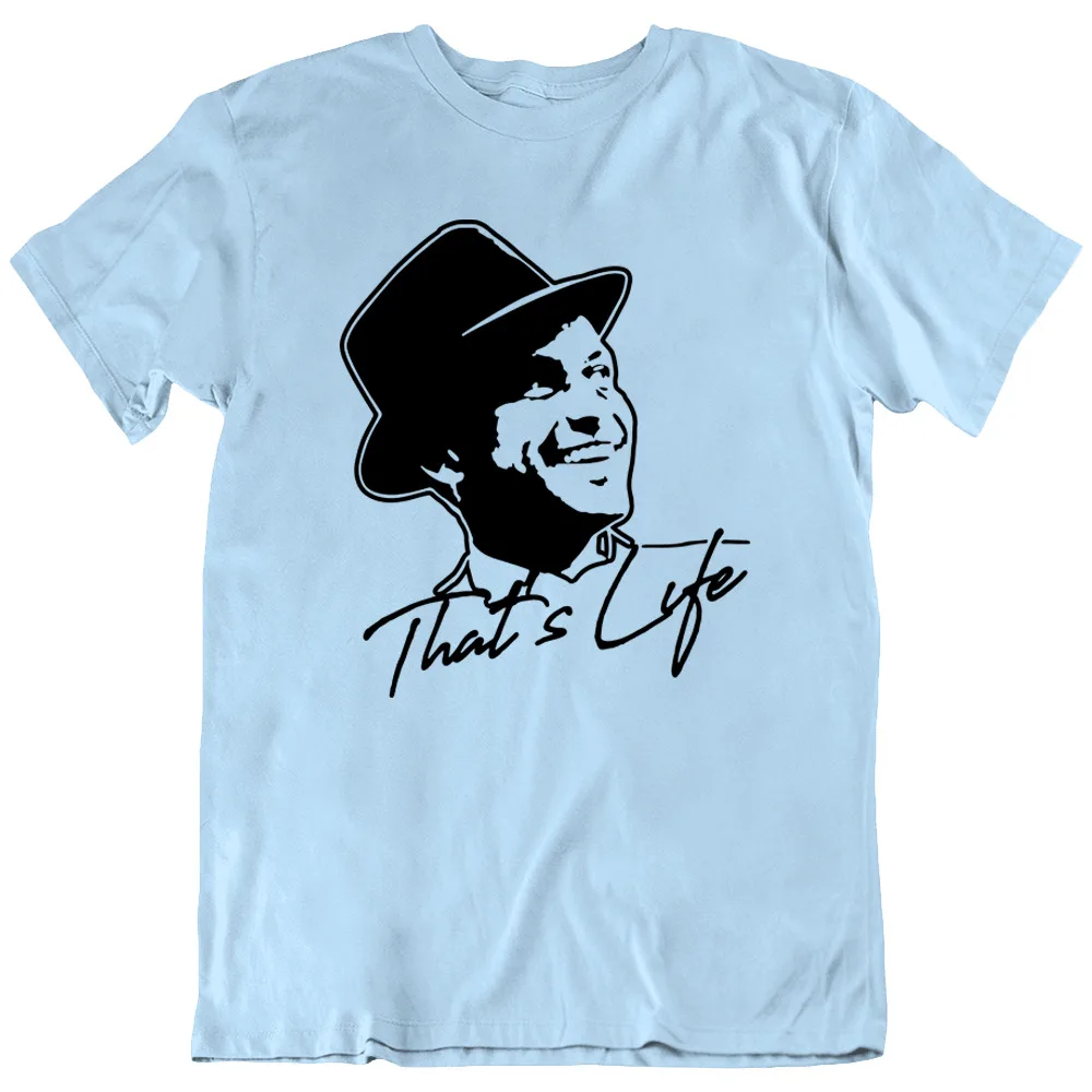 

That's Life Frank Sinatra American Singer Music T Shirt New