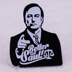 Better Call Saul Hot TV Series enamel pin Breaking Bad Sign badge jewelry Backpack Hat Bag Decorate
