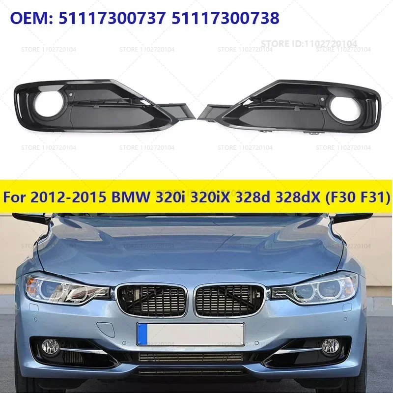 For 2012-2015 BMW 320i 320iX 328d 328dX (F30 F31) Front Bumper Fog Light Grille Trim Cover 51117300737 51117300738