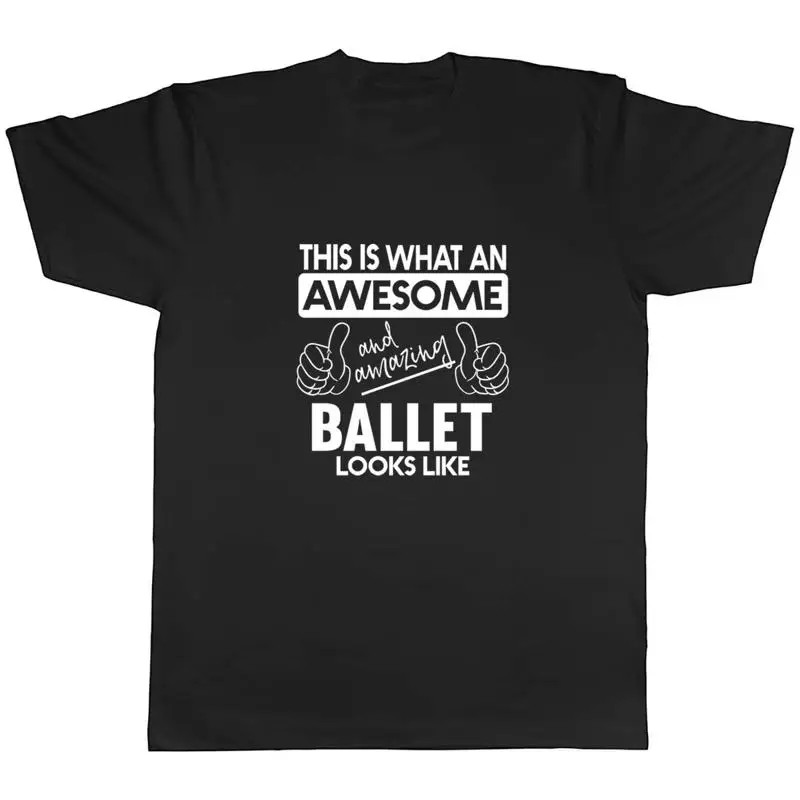 Esto es lo que un ballet impresionante y increíble parece una camiseta unisex para hombre
