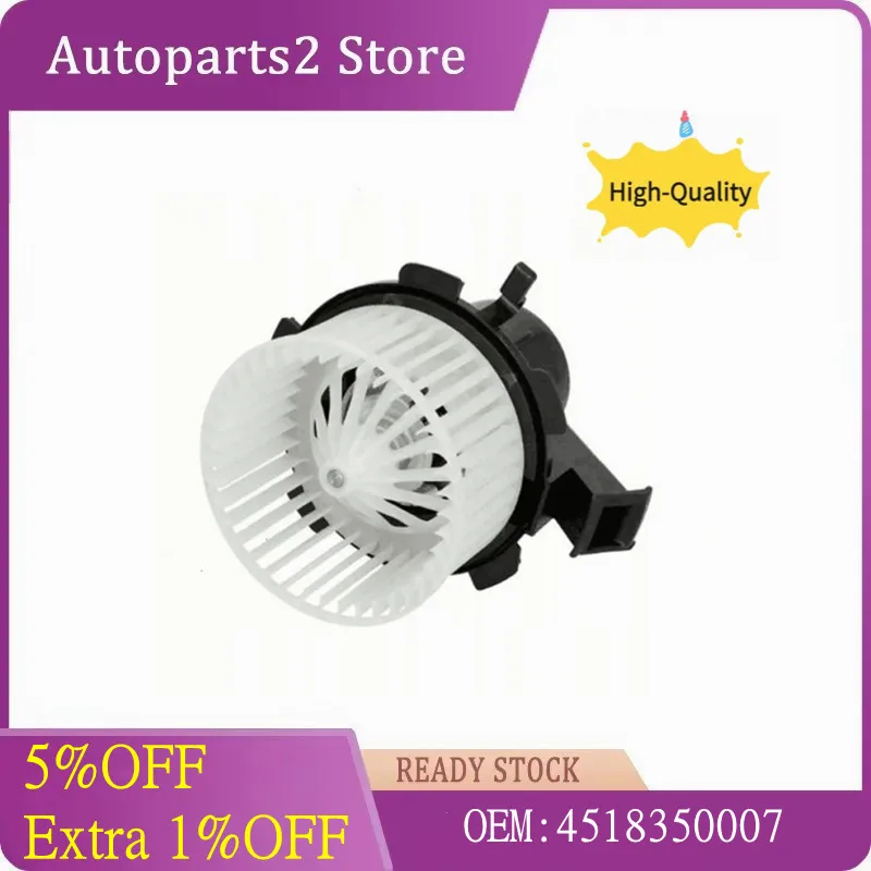 4518300108 4518350007 Electric Heating Ventilation Fan interior Blower Motor for SMART FORTWO Coupe 451 0.8 1.0 4518301600