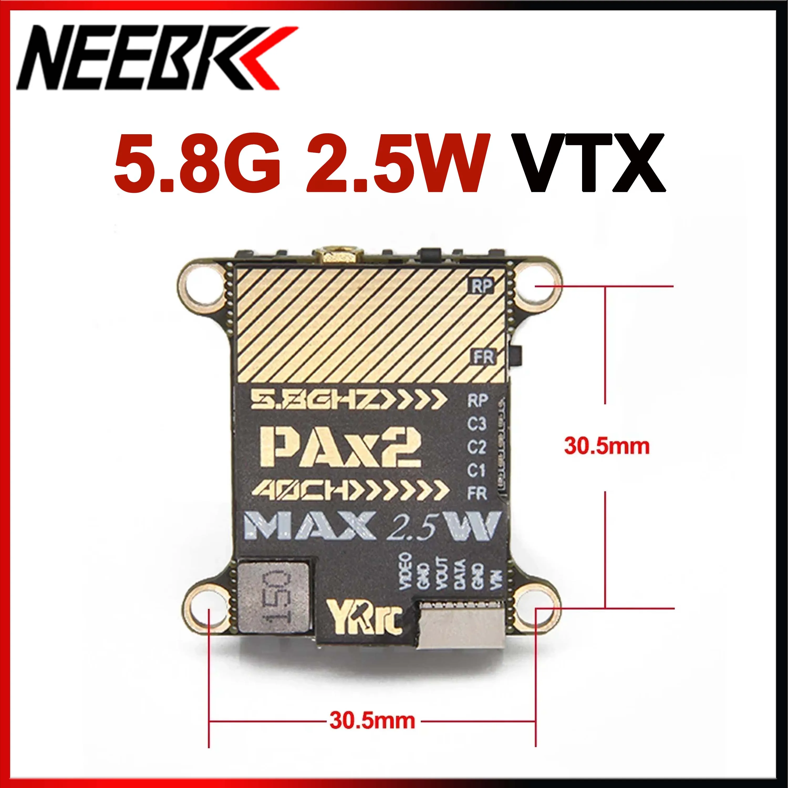 

NEEBRC 5,8 ГГц 40CH VTX 25 МВт 400 МВт 800 МВт 1500 МВт 2500 МВт 2,5 Вт 2-8S Регулируемый передатчик FPV для RC FPV Racing Drone Long Range