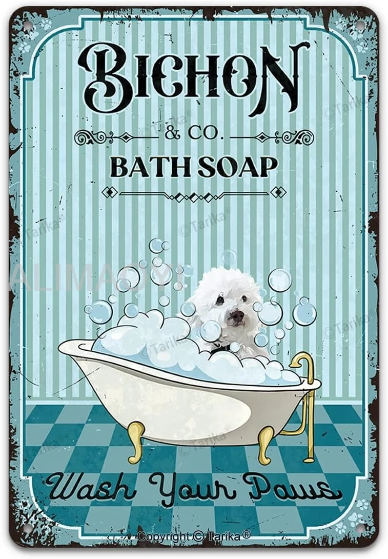 Vintage Dog Metal Tin Sign Bichon Co. Bath Soap Wash Your Paws Funny Lovely Dog Puppy Pet Art Printing Poster Bathroom  Alu sign