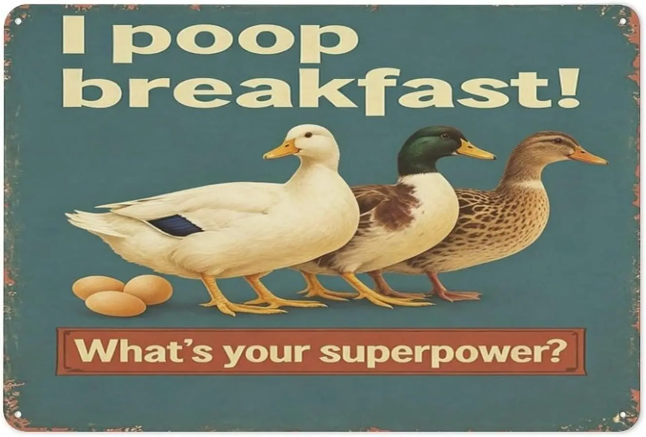 I POOP BREAKFAST Metal Tin Sign Funny Farm Duck Wall Decor Plaque Rustic Animal Sign Goose Egg Humor Kitchen Barn Home Wall Art